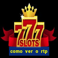 como ver o rtp dos slots